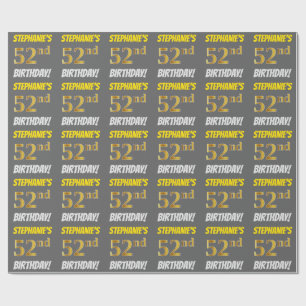 Grey, Faux/Imitation Gold, "52nd BIRTHDAY" Wrapping Paper