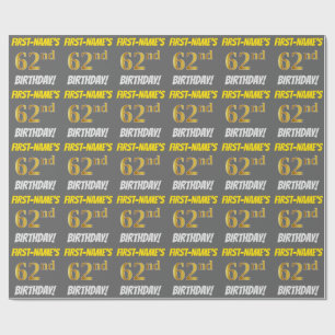 Grey, Faux/Imitation Gold, "62nd BIRTHDAY" Wrapping Paper