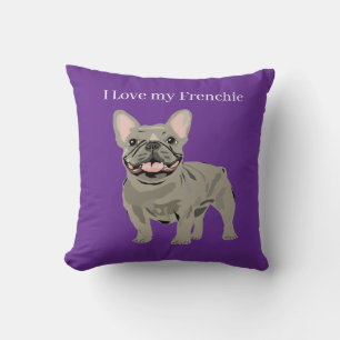 Grey French Bulldog, I Love my frenchie Throw Pillow