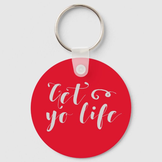 Grey Get Your Life Typography Keychain (Front)
