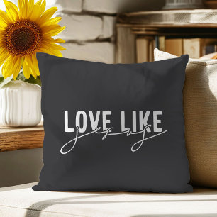 Grey Love like Jesus Christian Throw Pillow