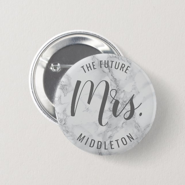 Grey Marble - Future Mrs. 2 Inch Round Button (Front & Back)