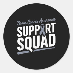 Grey Ribbon Support Squad For Brain Cancer Awarene Classic Round Sticker