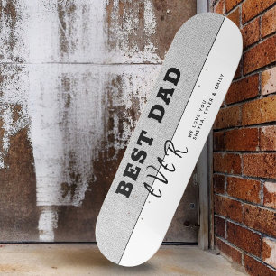 Grey Rustic Best Dad Ever Typography Father`s Day Skateboard