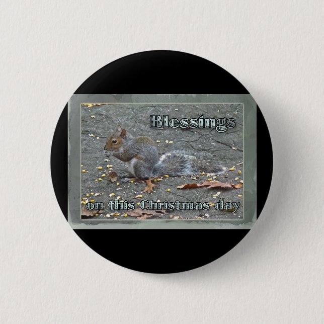 Grey Squirrel Christmas Blessings Series 2 Inch Round Button (Front)