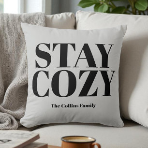 Grey Stay Cozy Festive Typography Black Your Name Throw Pillow