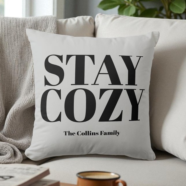 Grey Stay Cozy Festive Typography Black Your Name Throw Pillow (Gray Stay Cozy Festive Typography Black Your Name Throw Pillow)