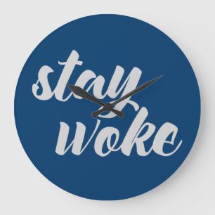 Grey Stay Woke Large Clock