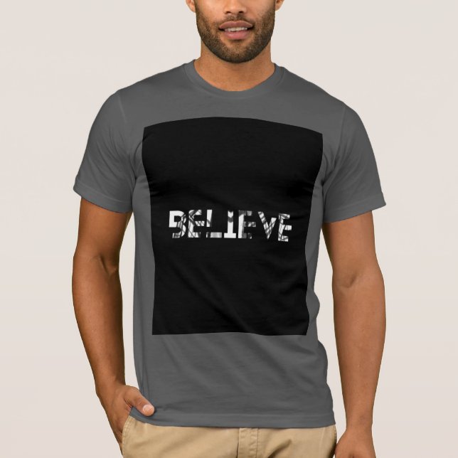 grey t-shirt with title believe (Front)
