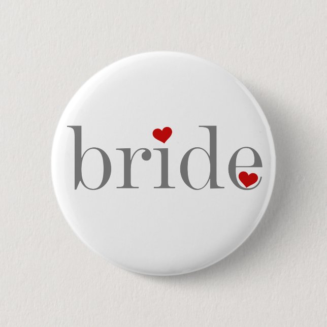 Grey Text Bride 2 Inch Round Button (Front)