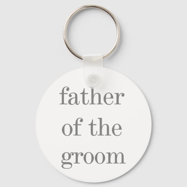 Grey Text Father of Groom Keychain (Front)