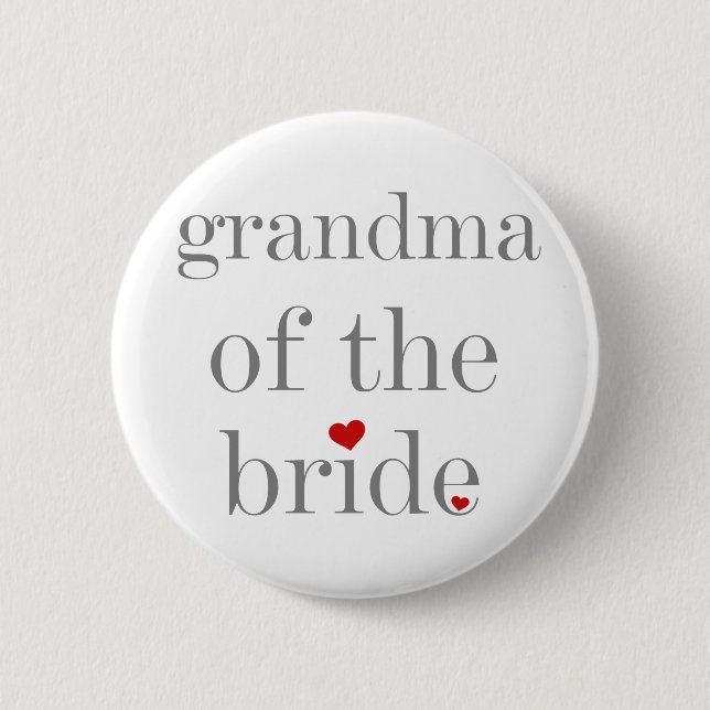 Grey Text Grandma of Bride 2 Inch Round Button (Front)