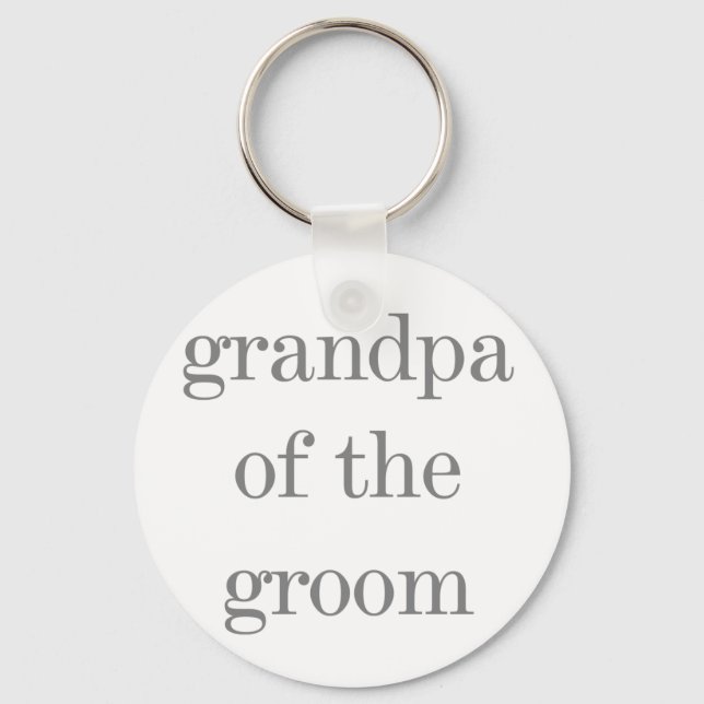 Grey Text Grandpa of Groom Keychain (Front)