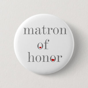 Grey Text Matron of Honour 2 Inch Round Button