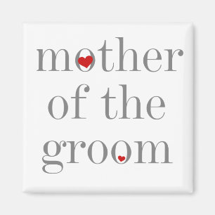 Grey Text  Mother of Groom Magnet