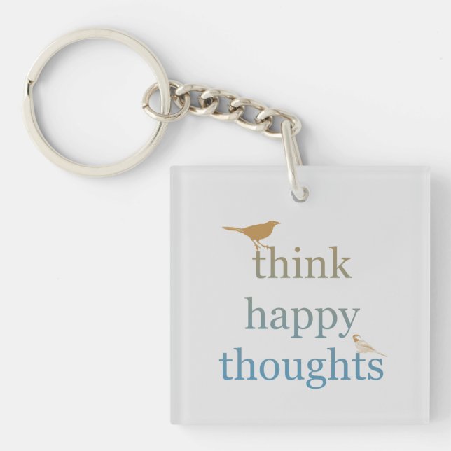 Grey Think Happy Thoughts Birds Keychain (Front)