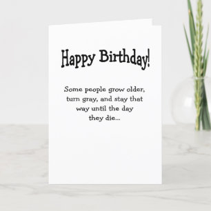 Grey till the day birthday greeting card
