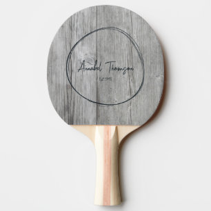 Grey Timber Name in Drawn Circle Ping Pong Paddle