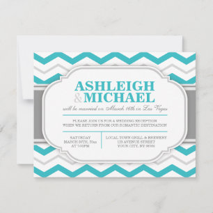 Grey & Turquoise Chevron Wedding Reception ONLY Invitation