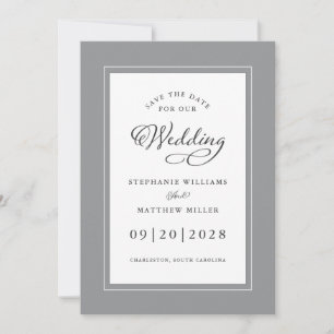 Grey White Elegant Wedding Chic Script Border Save The Date