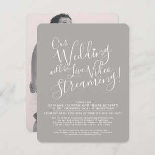 Grey white photo live streaming wedding invitation