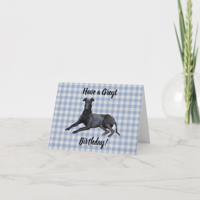 Greyhound Avoir une carte d'anniversaire Greyt (Devant)