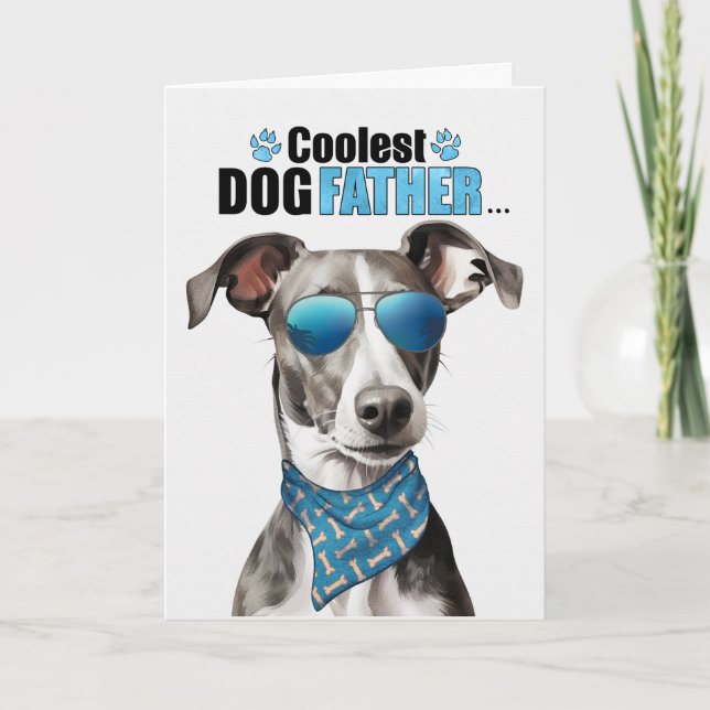 Greyhound Dog Coolest Dad Father's Day Holiday Card (Front)