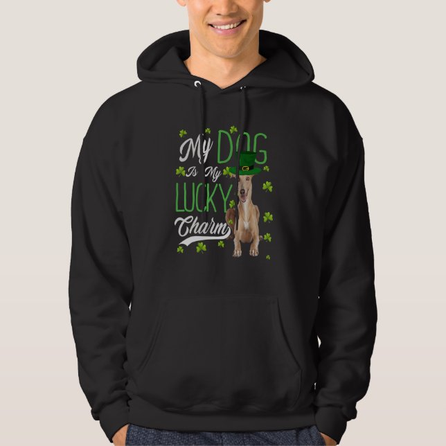 Greyhound Dog  My Dog Is My Lucky Charm Hoodie (Front)
