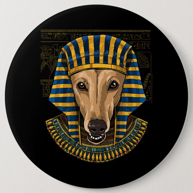 Greyhound Egyptian Pharaoh Historian Archaeologist 6 Inch Round Button (Front)