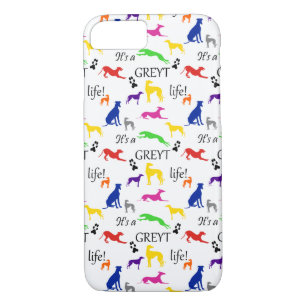 Greyhound Its a Greyt Life Quote  Case-Mate iPhone Case