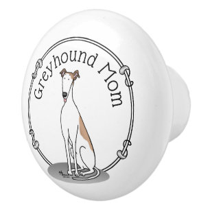 Greyhound Mom (fawn white) Cute Dog Mom Funny Ceramic Knob
