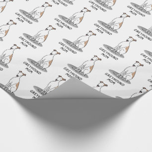 Greyhound Mom (fawn white) Cute Dog Mom Funny Wrapping Paper