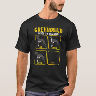 greyhound whippet dog training guide for greyhound T-Shirt
