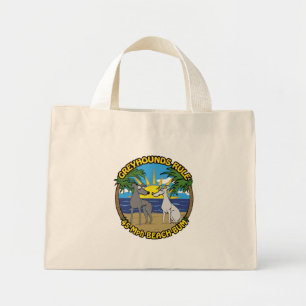 GREYHOUNDS RULE 45 Mph BEACH BUM Mini Tote Bag