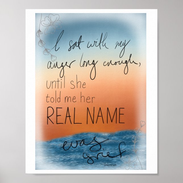 Grief and Anger Quote Floral Print (Front)