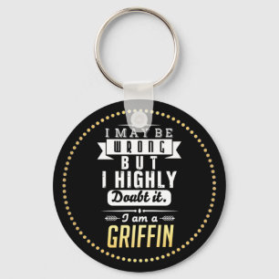 Griffin I May Be Wrong Humour Keychain