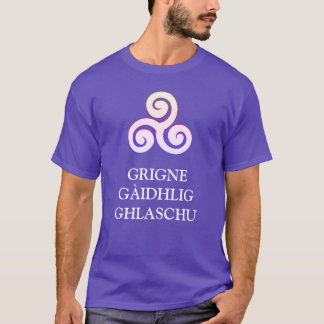 Grigne Gàidhlig Ghlaschu T-Shirt