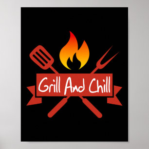 Grill And Chill Bbq Food Lover Funny  Poster