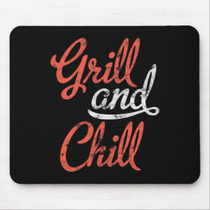 Grill And Chill Bbq Shirt Food Lovers Bbq  Mouse Pad