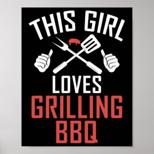 Grill Barbecue This Girl Loves Grilling Bbq Girl Poster