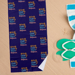 Grill chill wave repeat summer beach quote blue towel