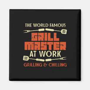 Grill Master At Work Grilling Chilling Funny Bbq P Magnet