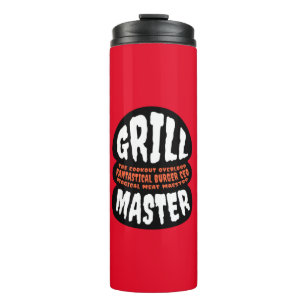Grill Master BBQ Dad Quote Burger Grilling Glass M Thermal Tumbler