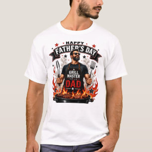 Grill Master Dad Happy Father's Day T-Shirt