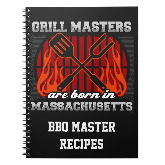 Grill Masters Are Born In Massachusetts Recipe Notebook (Front)