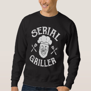 Grill & Meat & Knife & Serial Griller Chef Sweatshirt
