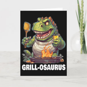 Grill-osaurus Rex Bbq Dinosaur Funny Fathers&#  D Card