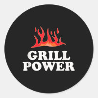 Grill Power - Funny Barbeque Bbq Slogan Saying
