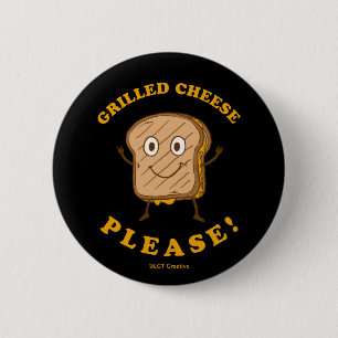 Grilled Cheese Please 2 Inch Round Button