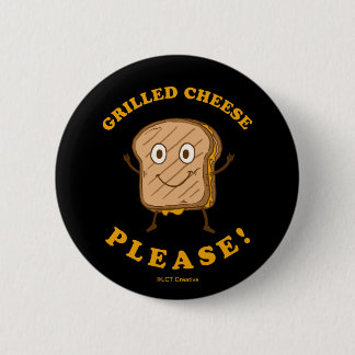 Grilled Cheese Please 2 Inch Round Button